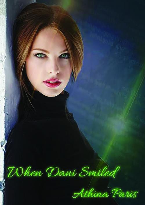 Cover of the book When Dani Smiled by Athina Paris, RockHill Publishing LLC