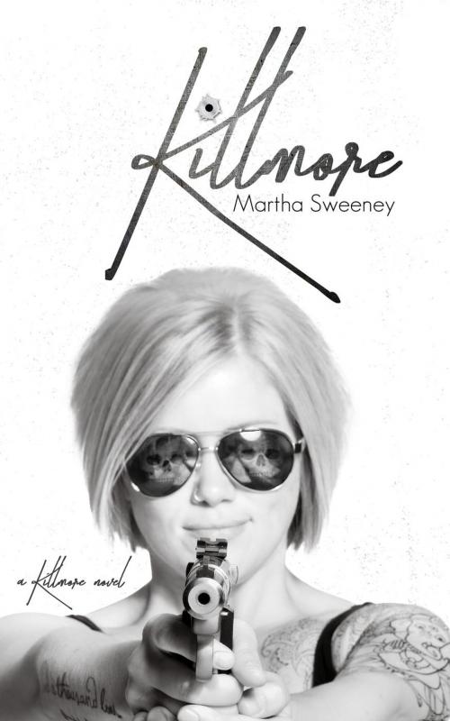 Cover of the book Killmore by Martha Sweeney, WWN Publishing Group