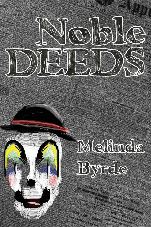 Cover of the book Noble Deeds by Melinda Byrde, Mindy Gullen