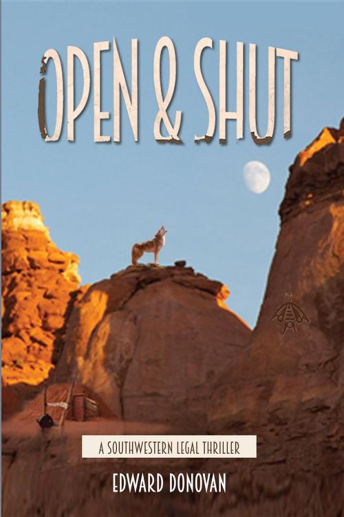 Cover of the book Open & Shut by Edward Donovan, Donovan & Associates