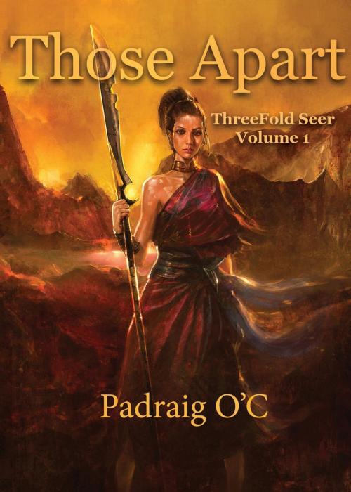 Cover of the book Those Apart by Padraig O'C, DasWyrd Press