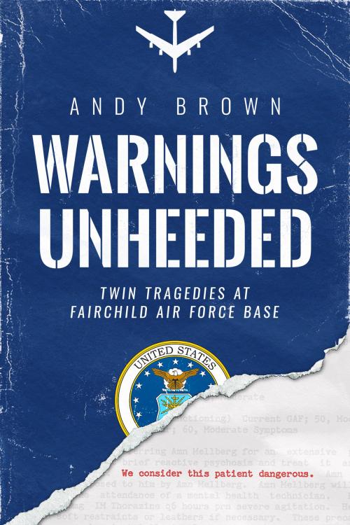 Cover of the book Warnings Unheeded by Andy Brown, WU Press