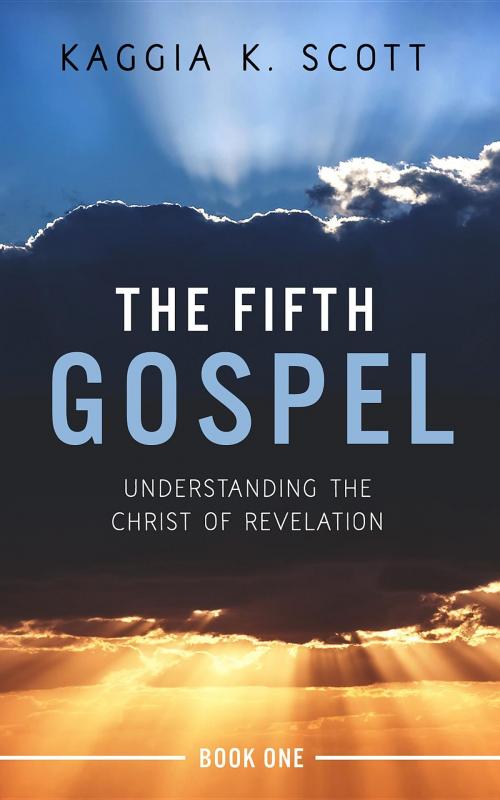 Cover of the book The Fifth Gospel by Kaggia K. Scott, L. David Harris, Kaggia K. Scott