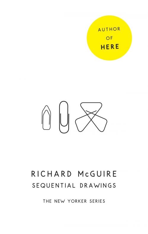Cover of the book Sequential Drawings by Richard McGuire, Knopf Doubleday Publishing Group