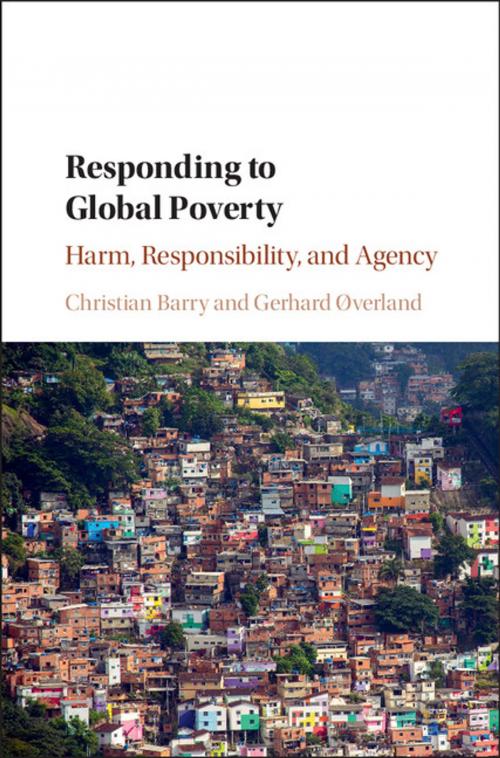 Cover of the book Responding to Global Poverty by Christian Barry, Gerhard Øverland, Cambridge University Press