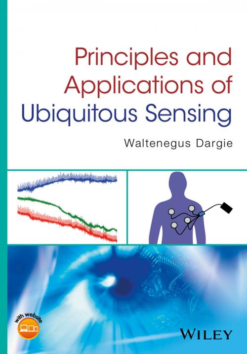 Cover of the book Principles and Applications of Ubiquitous Sensing by Waltenegus Dargie, Wiley