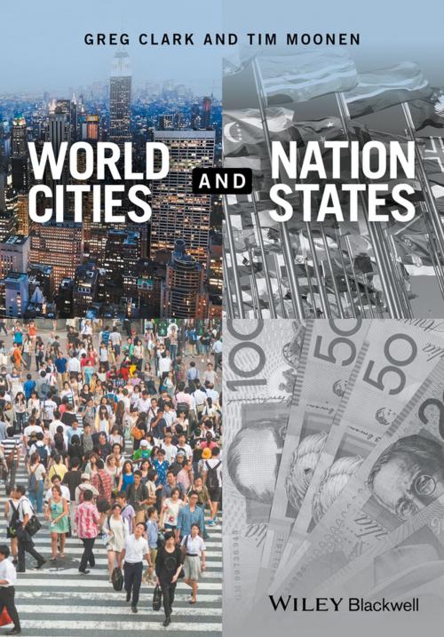 Cover of the book World Cities and Nation States by Greg Clark, Tim Moonen, Wiley