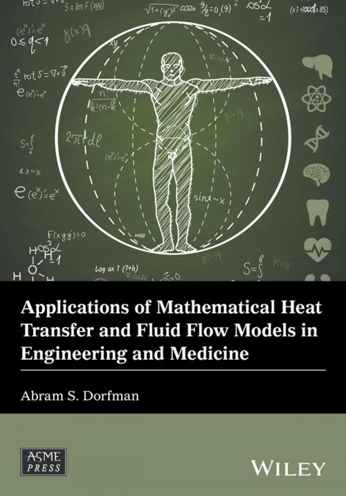 Cover of the book Applications of Mathematical Heat Transfer and Fluid Flow Models in Engineering and Medicine by Abram S. Dorfman, Wiley