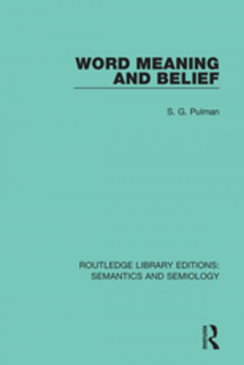 Cover of the book Word Meaning and Belief by S.G. Pulman, Taylor and Francis
