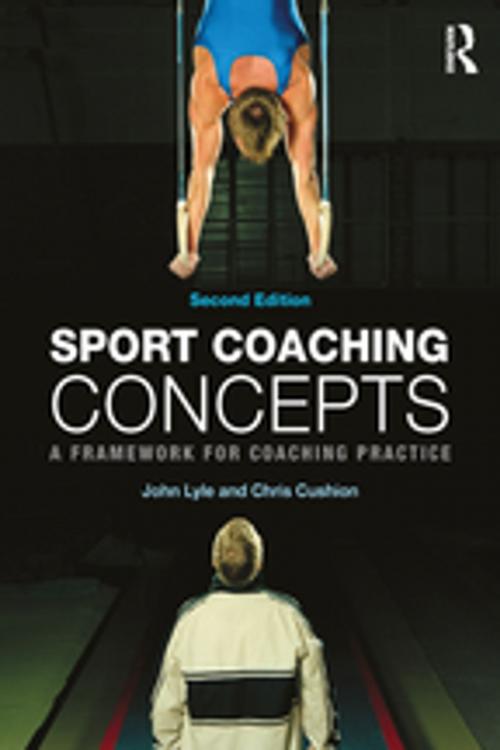Cover of the book Sport Coaching Concepts by Chris Cushion, John Lyle, Taylor and Francis