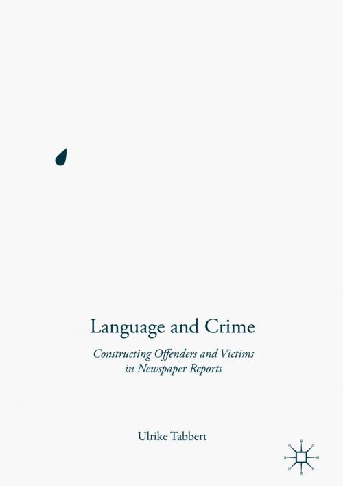 Cover of the book Language and Crime by Ulrike Tabbert, Palgrave Macmillan UK