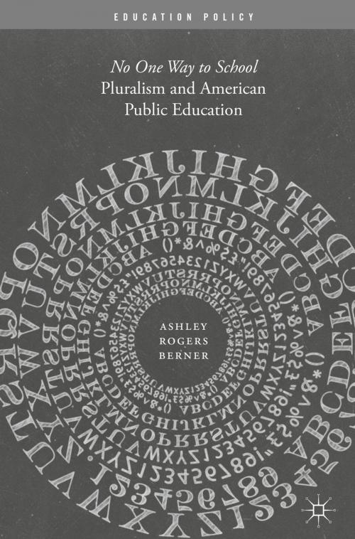 Cover of the book Pluralism and American Public Education by Ashley Rogers Berner, Palgrave Macmillan US