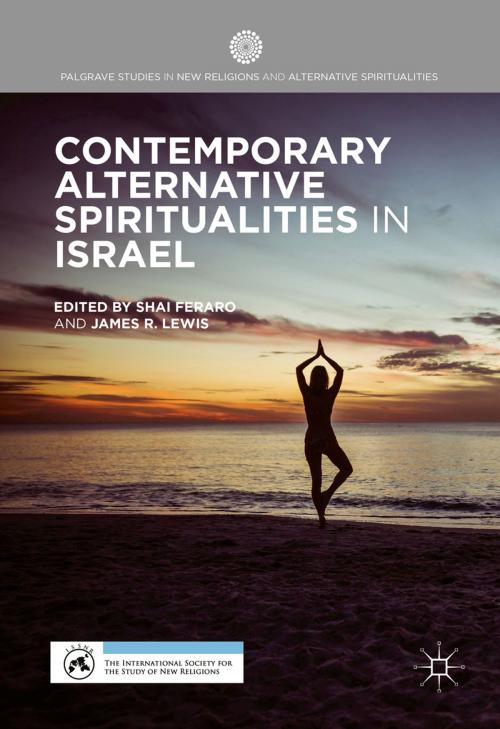 Cover of the book Contemporary Alternative Spiritualities in Israel by , Palgrave Macmillan US