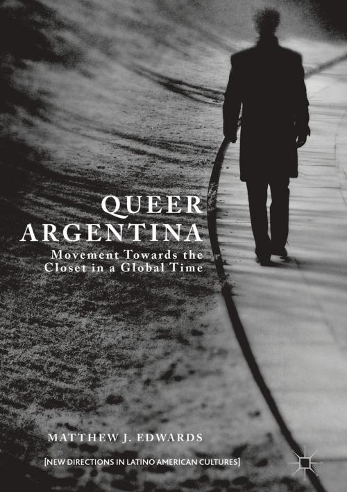 Cover of the book Queer Argentina by Matthew J. Edwards, Palgrave Macmillan US