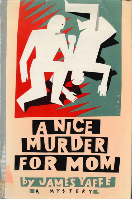 Cover of the book A Nice Murder For Mom by James Yaffe, St. Martin's Press