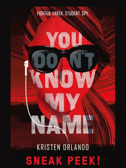 Cover of the book YOU DON'T KNOW MY NAME Chapter Sampler by Kristen Orlando, Feiwel & Friends
