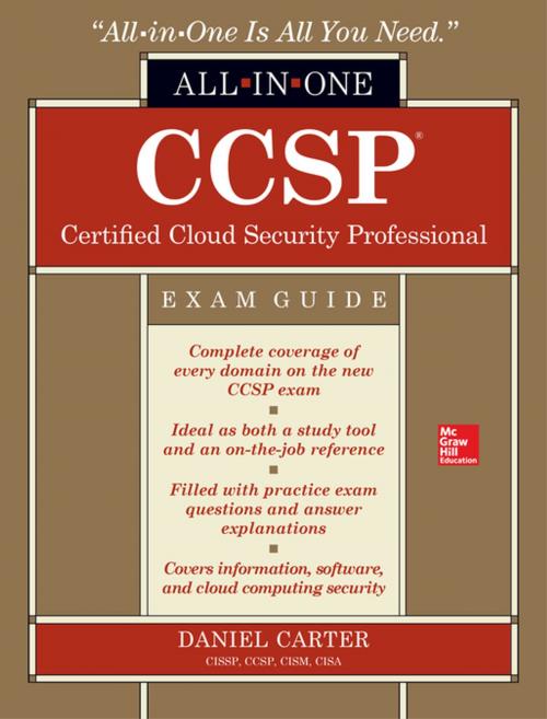 Cover of the book CCSP Certified Cloud Security Professional All-in-One Exam Guide by Daniel Carter, McGraw-Hill Education