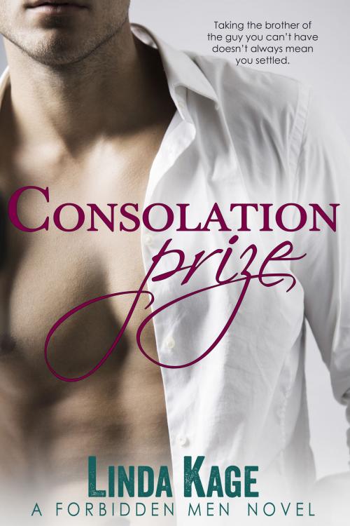 Cover of the book Consolation Prize by Linda Kage, Linda Kage
