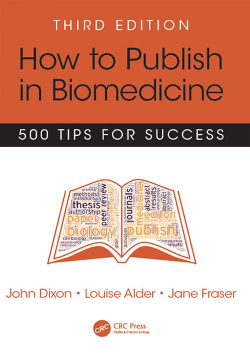 Cover of the book How to Publish in Biomedicine by John Dixon, Louise Alder, Jane Fraser, CRC Press