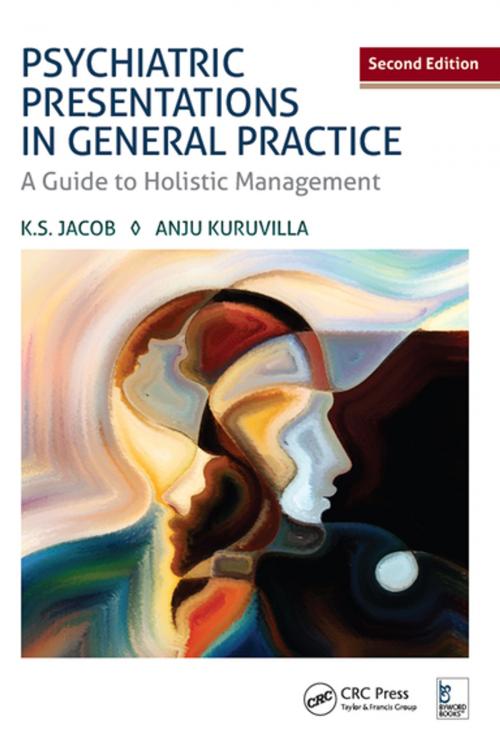 Cover of the book Psychiatric Presentations in General Practice by K. S. Jacob, Anju Kuruvilla, CRC Press