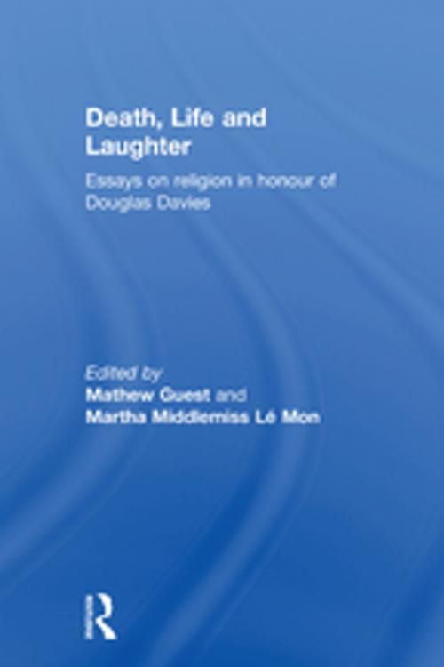 Cover of the book Death, Life and Laughter by , Taylor and Francis