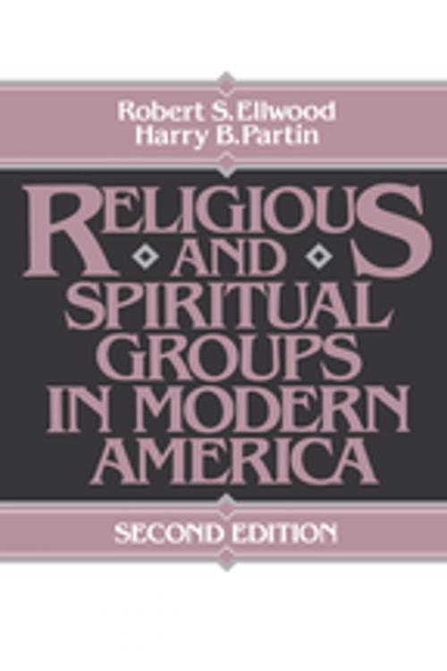Cover of the book Religious and Spiritual Groups in Modern America by Robert Ellwood, Harry Partin, Taylor and Francis