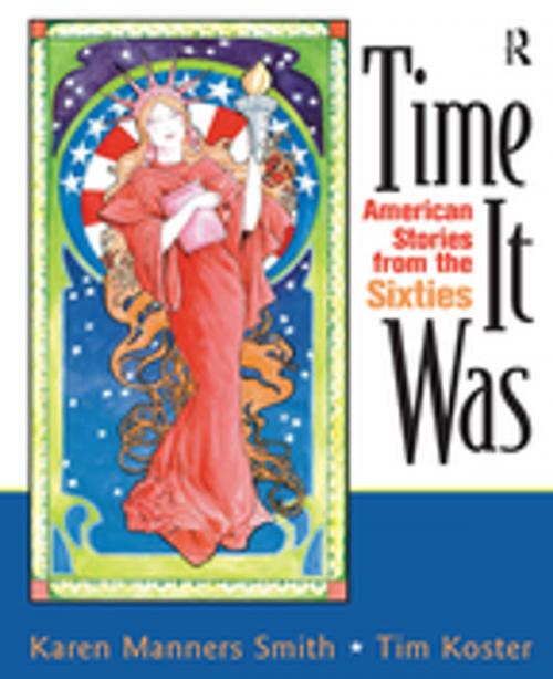 Cover of the book Time It Was by Karen Manners Smith, Tim Koster, Taylor and Francis