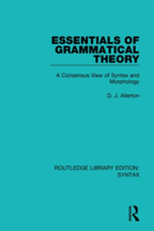Cover of the book Essentials of Grammatical Theory by D. J. Allerton, Taylor and Francis