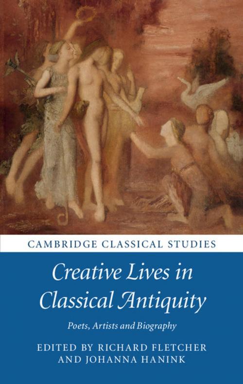 Cover of the book Creative Lives in Classical Antiquity by , Cambridge University Press
