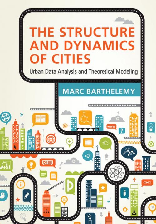 Cover of the book The Structure and Dynamics of Cities by Marc Barthelemy, Cambridge University Press