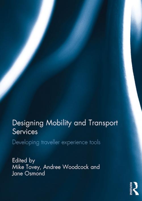 Cover of the book Designing Mobility and Transport Services by , Taylor and Francis