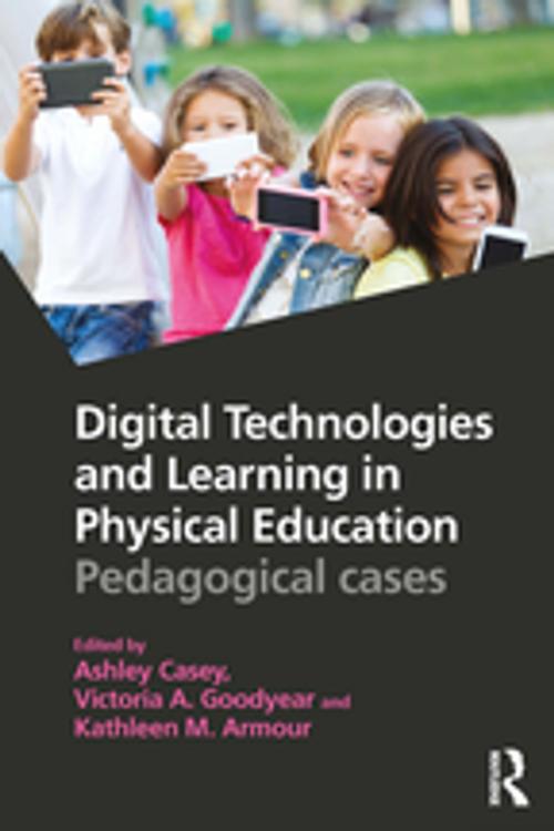 Cover of the book Digital Technologies and Learning in Physical Education by , Taylor and Francis