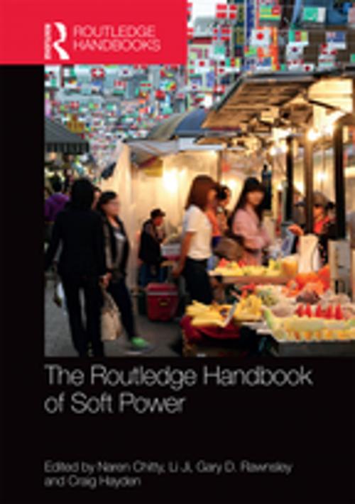 Cover of the book The Routledge Handbook of Soft Power by , Taylor and Francis