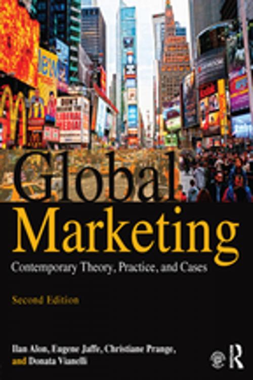 Cover of the book Global Marketing by Ilan Alon, Eugene Jaffe, Christiane Prange, Donata Vianelli, Taylor and Francis