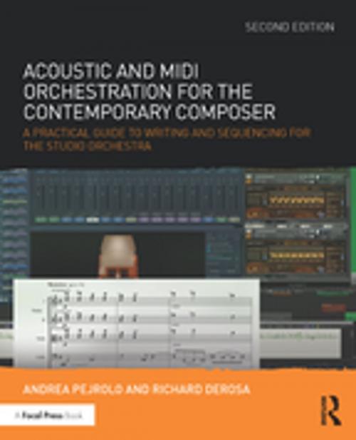 Cover of the book Acoustic and MIDI Orchestration for the Contemporary Composer by Andrea Pejrolo, Richard DeRosa, Taylor and Francis