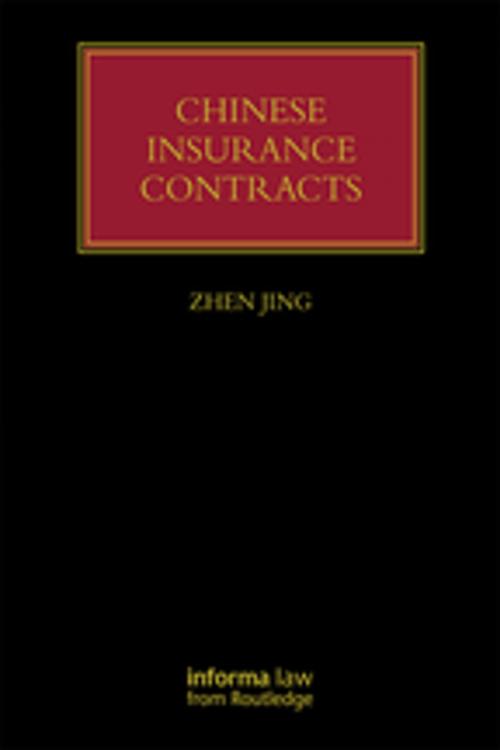 Cover of the book Chinese Insurance Contracts by Zhen Jing, Taylor and Francis