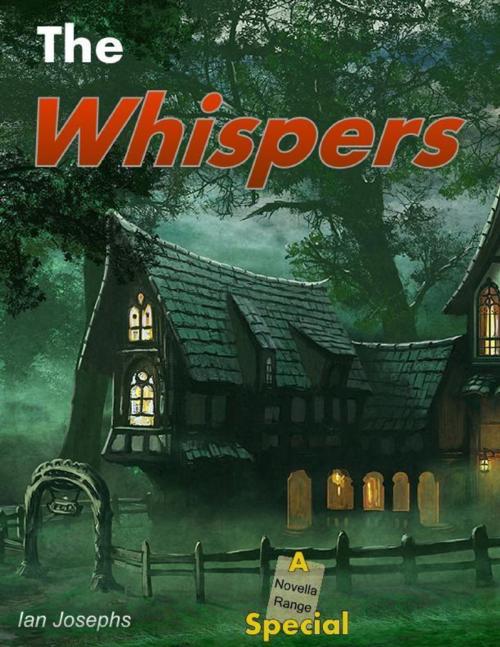 Cover of the book The Whispers by Ian Josephs, Lulu.com