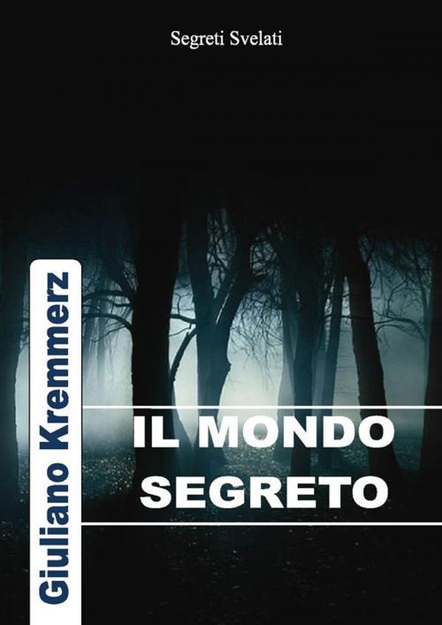 Cover of the book Il Mondo Segreto (1896) by Giuliano Kremmerz, Segreti Rivelati Edizioni