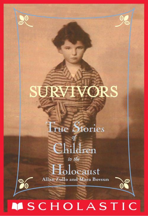 Cover of the book Survivors: True Stories of Children in the Holocaust by Allan Zullo, Scholastic Inc.
