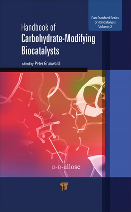 Cover of the book Handbook of Carbohydrate-Modifying Biocatalysts by , Jenny Stanford Publishing