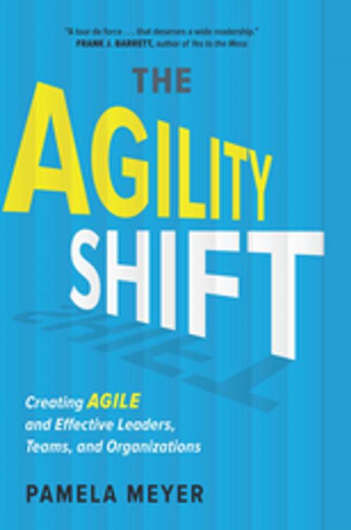 Cover of the book Agility Shift by Pamela Meyer, Taylor and Francis