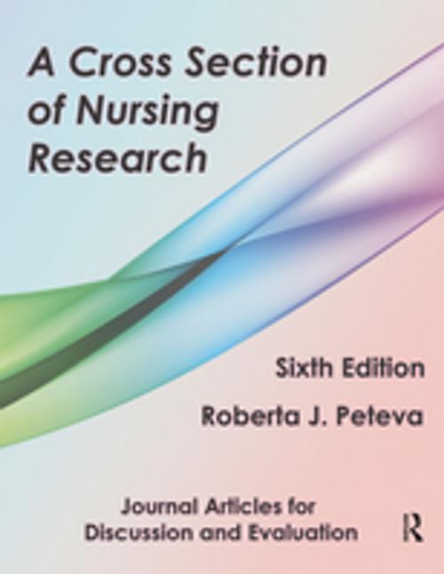 Cover of the book A Cross Section of Nursing Research by Roberta J Peteva, Taylor and Francis