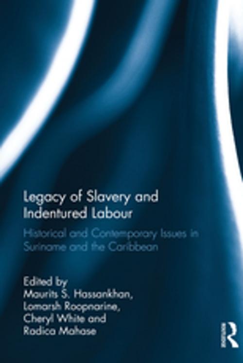 Cover of the book Legacy of Slavery and Indentured Labour by , Taylor and Francis