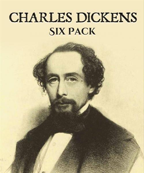 Cover of the book Charles Dickens Six Pack by Charles Dickens, Enhanced Media Publishing