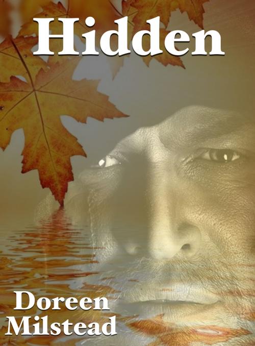 Cover of the book Hidden by Doreen Milstead, Susan Hart