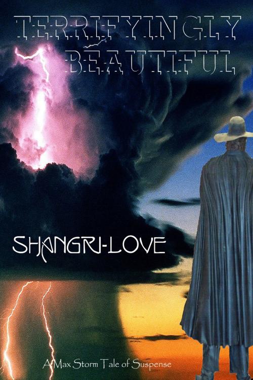 Cover of the book Shangri-Love by Max Storm, Max Storm