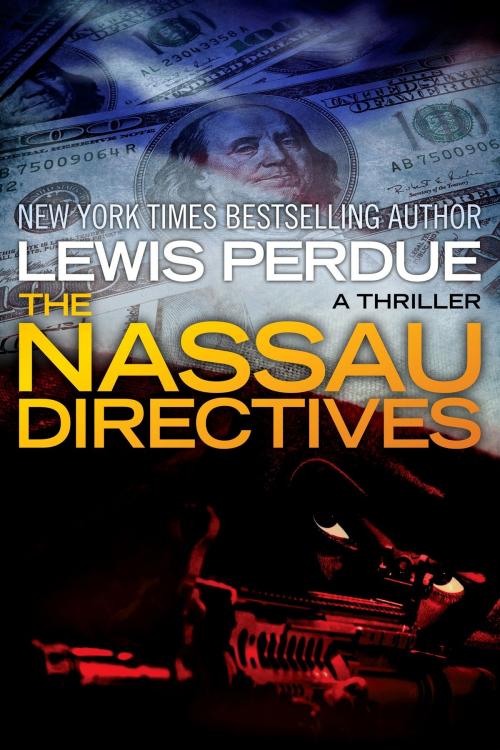 Cover of the book The Nassau Directives by Lewis Perdue, Lewis Perdue