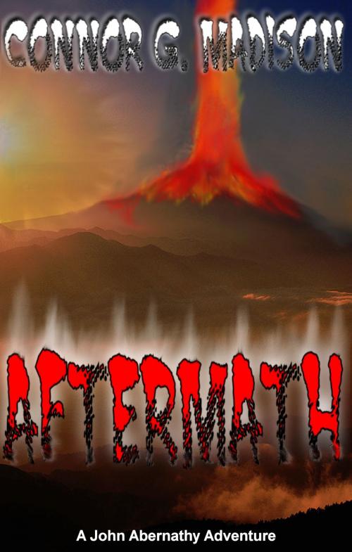 Cover of the book Aftermath by Connor G. Madison, Connor G. Madison