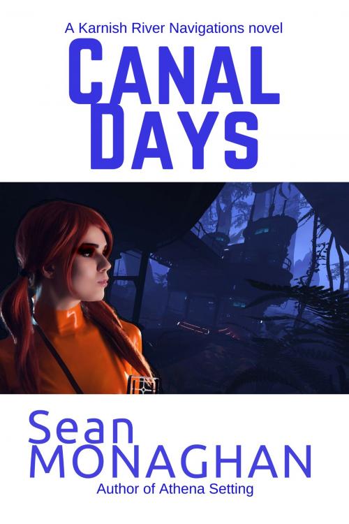 Cover of the book Canal Days by Sean Monaghan, Triple V Publishing