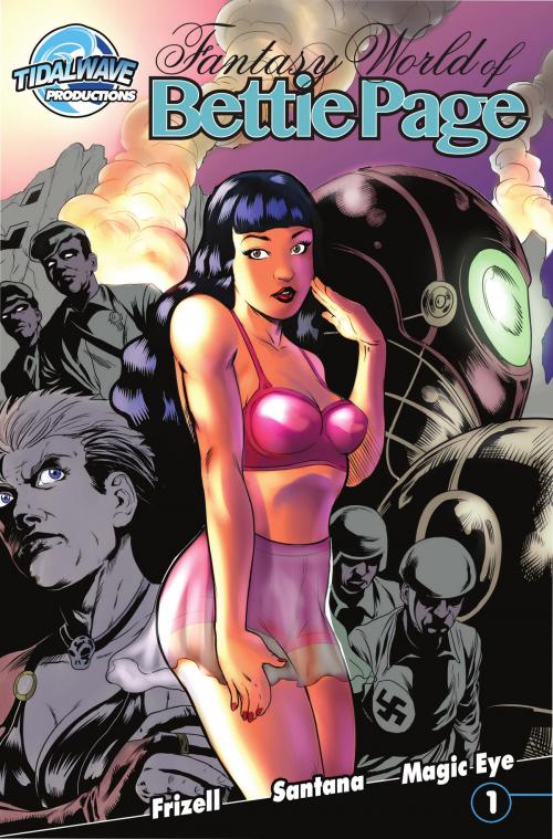 Cover of the book Fantasy World of Bettie Page #1 by Michael Frizell, Marcelo Santana, Marcelo Santana, TidalWave Productions